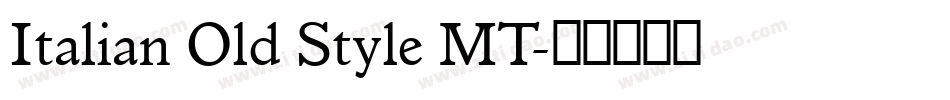 Italian Old Style MT字体转换